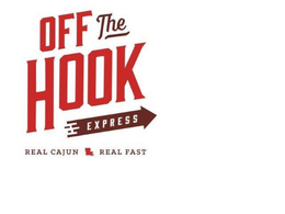 OFF THE HOOK EXPRESS REAL CAJUN REAL FAST trademark