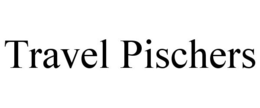 TRAVEL PISCHERS trademark