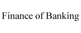 FINANCE OF BANKING trademark