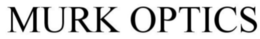 MURK OPTICS trademark