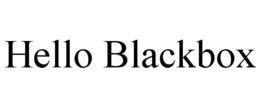 HELLO BLACKBOX trademark