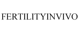FERTILITYINVIVO trademark