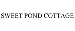 SWEET POND COTTAGE trademark