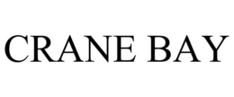 CRANE BAY trademark