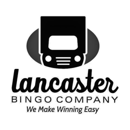 LANCASTER BINGO COMPANY WE MAKE WINNINGEASY trademark