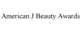 AMERICAN J BEAUTY AWARDS trademark