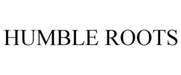 HUMBLE ROOTS trademark