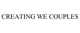 CREATING WE COUPLES trademark