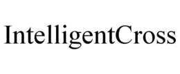 INTELLIGENTCROSS trademark
