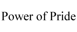 POWER OF PRIDE trademark