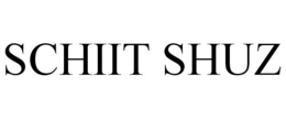 SCHIIT SHUZ trademark