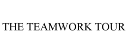 THE TEAMWORK TOUR trademark
