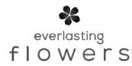 EVERLASTING FLOWERS trademark