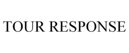 TOUR RESPONSE trademark