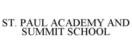 ST. PAUL ACADEMY AND SUMMIT SCHOOL trademark
