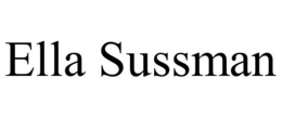 ELLA SUSSMAN trademark