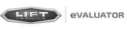 LIFT TRAINING EVALUATOR trademark