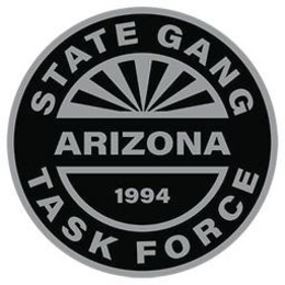 STATE GANG TASK FORCE ARIZONA 1994 trademark