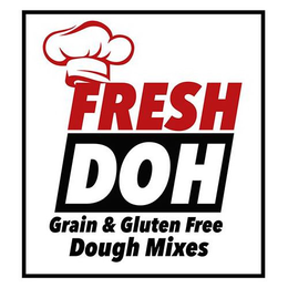 FRESH DOH GRAIN & GLUTEN FREE DOUGH MIXES trademark