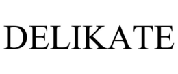 DELIKATE trademark