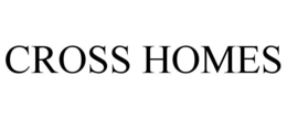 CROSS HOMES trademark