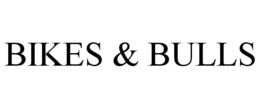 BIKES & BULLS trademark