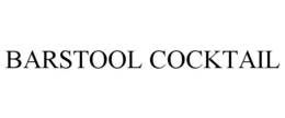 BARSTOOL COCKTAIL trademark