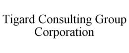 TIGARD CONSULTING GROUP CORPORATION trademark