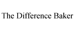 THE DIFFERENCE BAKER trademark