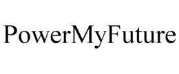 POWERMYFUTURE trademark