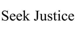 SEEK JUSTICE trademark