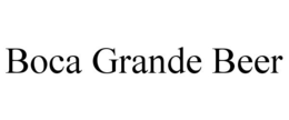 BOCA GRANDE BEER trademark