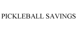 PICKLEBALL SAVINGS trademark