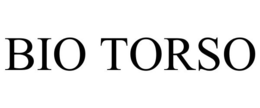 BIO TORSO trademark