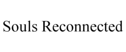 SOULS RECONNECTED trademark