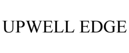 UPWELL EDGE trademark