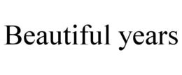 BEAUTIFUL YEARS trademark