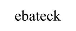 EBATECK trademark