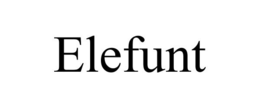 ELEFUNT trademark