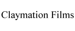 CLAYMATION FILMS trademark