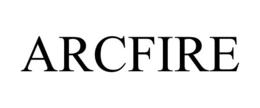 ARCFIRE trademark