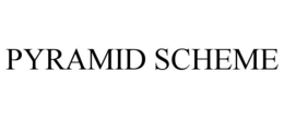 PYRAMID SCHEME trademark