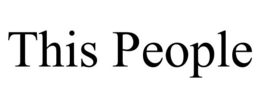 THIS PEOPLE trademark
