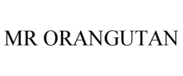 MR ORANGUTAN trademark