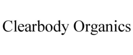 CLEARBODY ORGANICS trademark