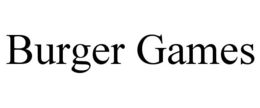 BURGER GAMES trademark