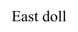EAST DOLL trademark
