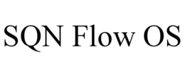 SQN FLOW OS trademark