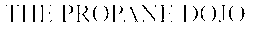 THE PROPANE DOJO trademark