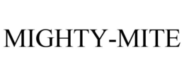 MIGHTY-MITE trademark